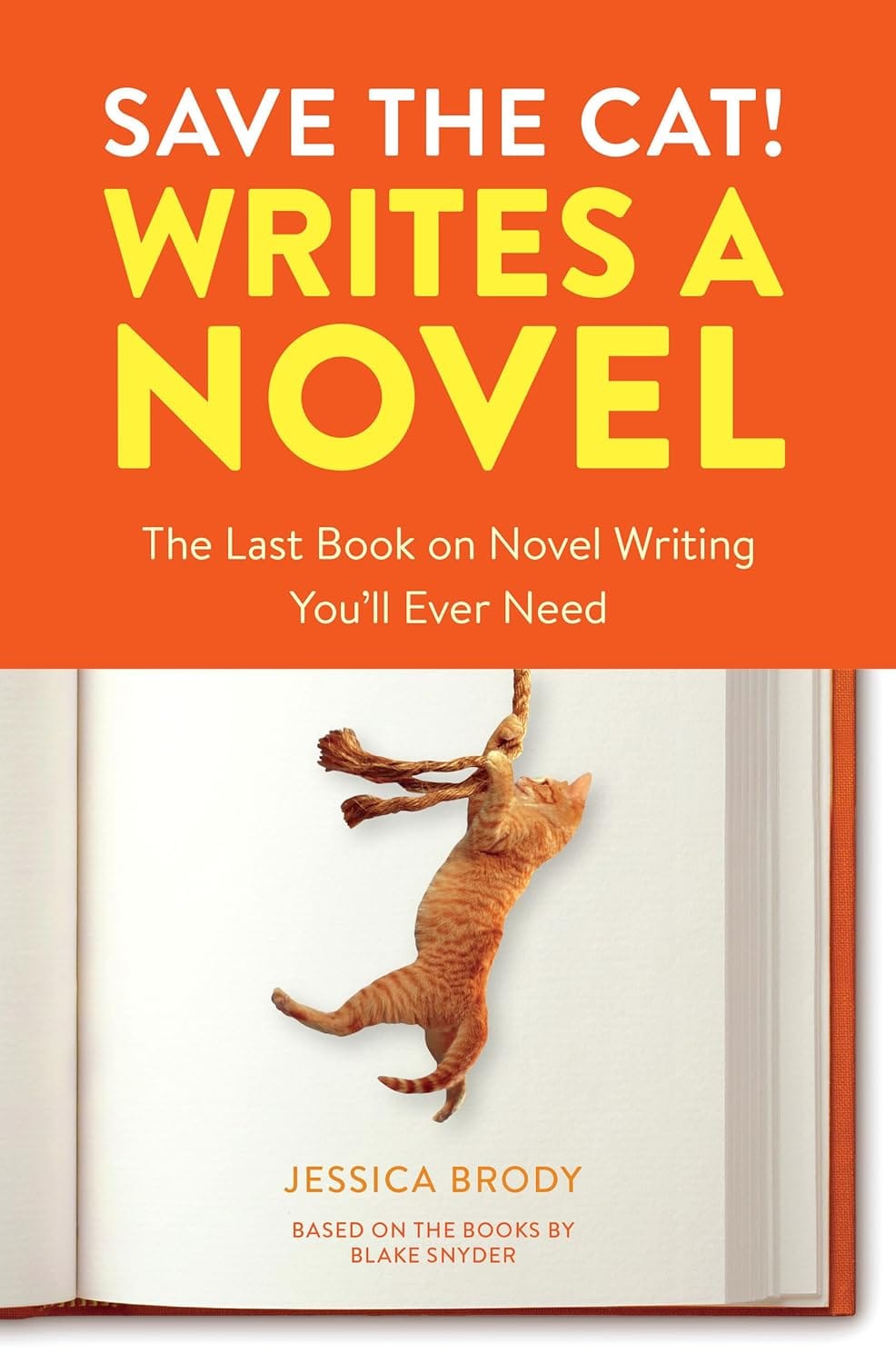 Save the Cat Writes A Novel - Jessica Brody